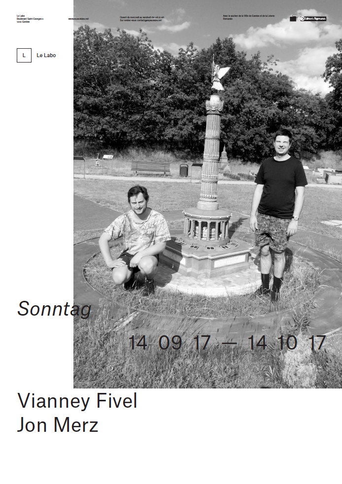 Sonntag 14 09 17 – 14 10 17 – Jon Merz, Vianney Fivel