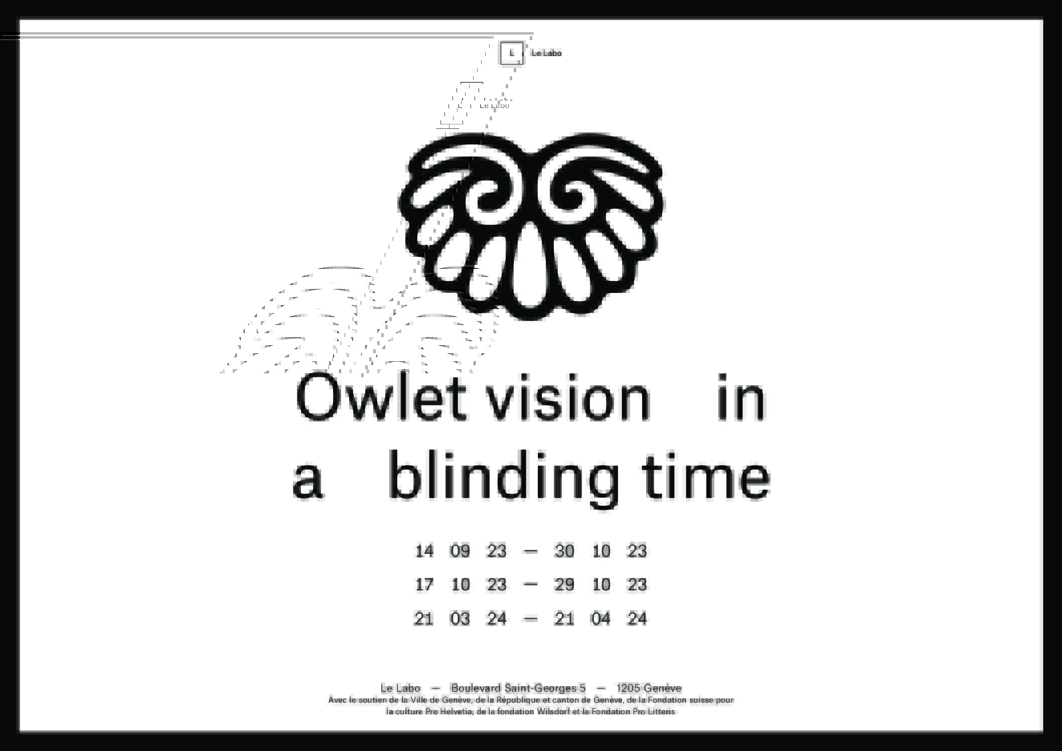 Owlet vision in blinding time – Part 1 – 14 09 23 — 30 10 23